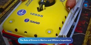 The Role of Drones in Marine and Offshore Inspections